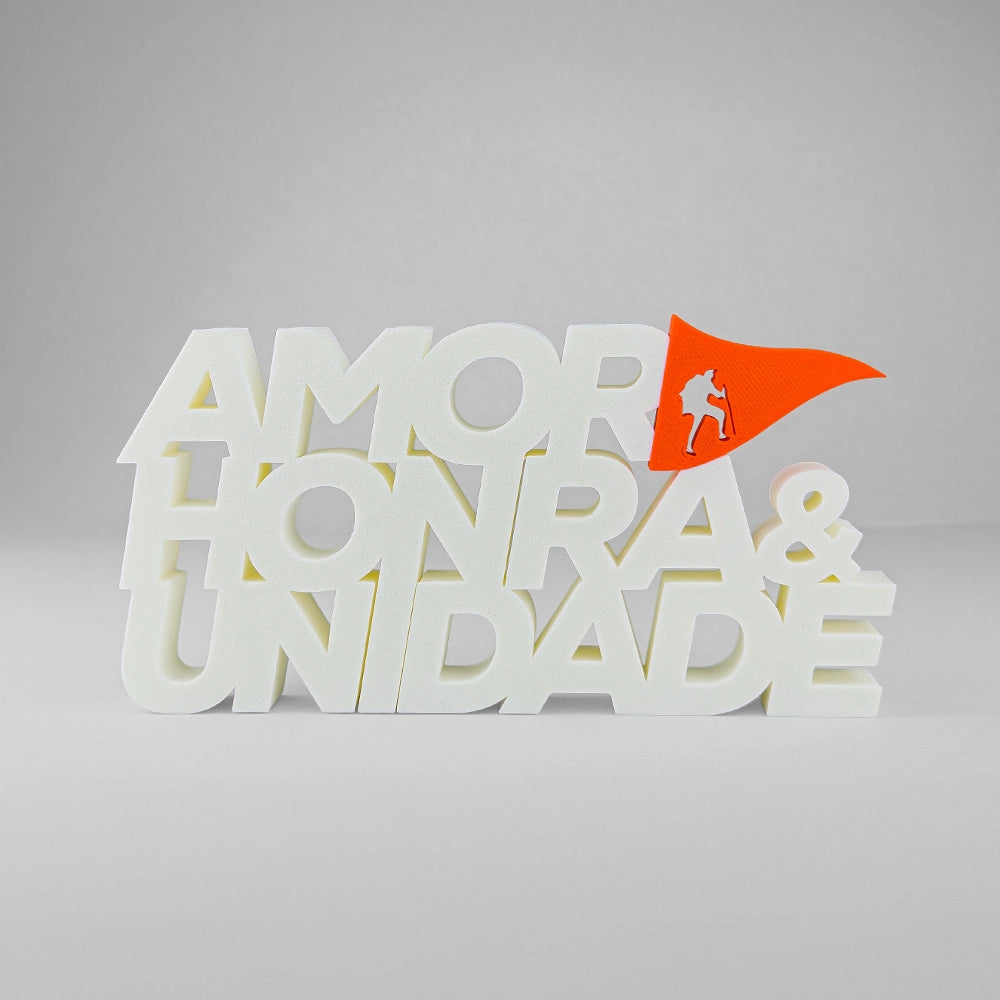Amor, Honra e Unidade
