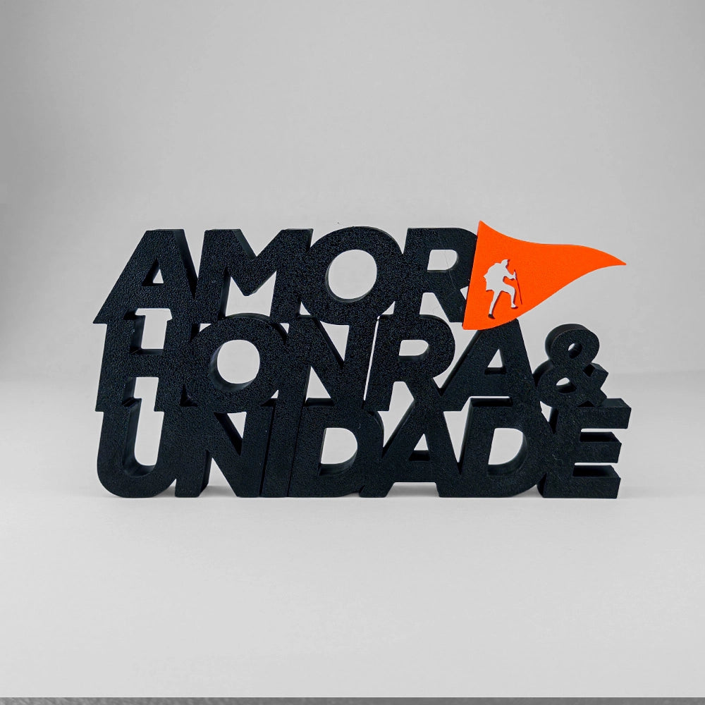 Amor, Honra e Unidade